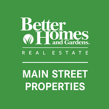 Better Homes and Gardens Real Estate Main Street Properties logo on a green background.